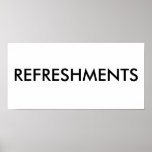 REFRESHMENTS posters