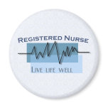 "Registered Nurse - Live Life Well" Refrigerator Magnet