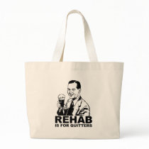 Rehab Is For Quitters Tote Bag