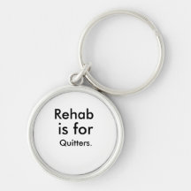 Rehab Key Chains