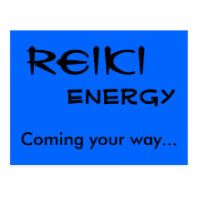 Reiki Energy, Coming your way... Post Cards