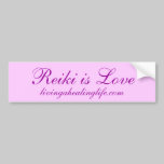 Reiki is Love bumper stickers