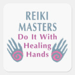 Reiki Masters Do It with Healing Hands Square Stickers