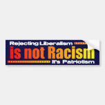 Rejecting Liberalism Bumper Stickers