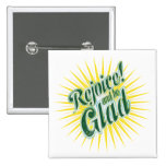 Rejoice be Glad-2 Button