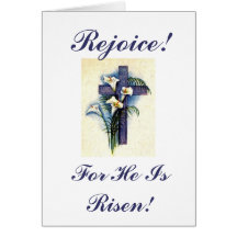 Rejoice!, For He Is Risen! Cards