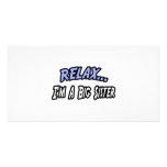 Relax, I'm a Big Sister Personalized Photo Card