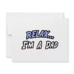Relax, I'm a Dad invitations