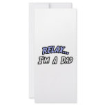 Relax, I'm a Dad rack cards