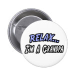 Relax, I'm a Grandpa Buttons