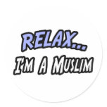 Relax, I'm a Muslim stickers