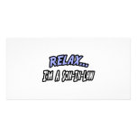 Relax, I'm a Son-In-Law photo cards