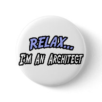 Relax, I'm an Architect