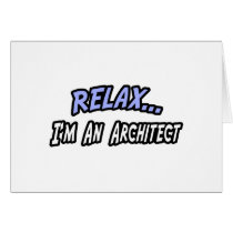 Relax, I'm an Architect