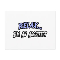 Relax, I'm an Architect