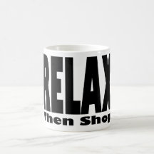 Relax Then Shop Mug