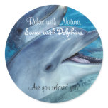 Relax with Nature, Swim with Dolphins Round Stickers