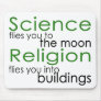 Religion and Science Atheist Mousepad