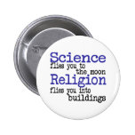 Religion and Science Pin