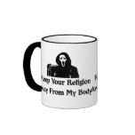 Religion Away From My Body mugs