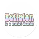 Religion is a Mental Disorder stickers