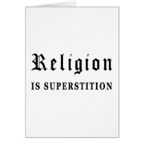 Religion is Superstition