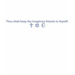 Religion's Imaginary Friends t-shirts