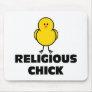 Religious Chick Mousepads