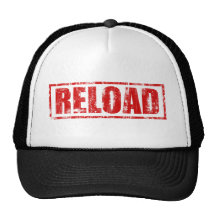 Reload! - Video Game Gamer Gaming Shoot Gun Hat