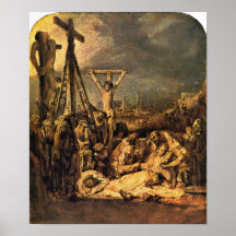 Rembrandt van Rijn - The Raising of the Cross Posters