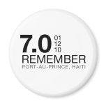 Remember Haiti Victims - 7.0 Earthquake Refrigerator Magnets