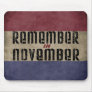 Remember in November Mouse Pads