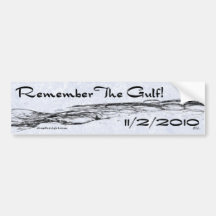 Remember the Gulf - 11/2/2010 Bumper Stickers