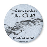 Remember The Gulf Magnet
