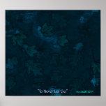 "Remembering" (To Never Let Go) Print