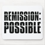 Remission Possible mousepads