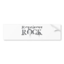 Repairers Rock Bumper Stickers
