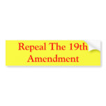 Repeal The 19th Amendment bumper stickers