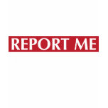 Report Me - I disagree with ObamaCare t-shirts