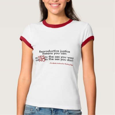 Reproductive Justice means... - Customised Shirts by organizers