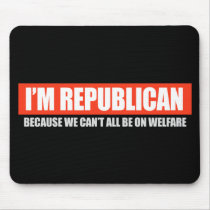 REPUBLICAN - BECAUSE WE CANT ALL BE ON WELFARE T-s