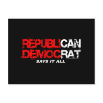 RepubliCAN DemocRAT - Say's It All