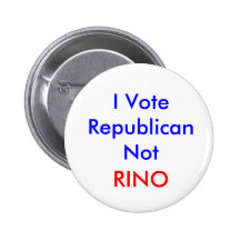 Republican not RINO Button