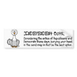 Republicans and Democrats make you independent bumper stickers