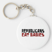 Republicans Eat Babies Keychain