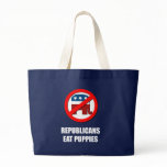 Republicans eat puppies bags