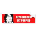 Republicans eat puppies bumper stickers