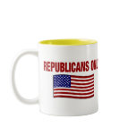 REPUBLICANS ONLY Mug