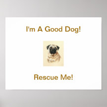 Rescue Me Chinese Pug Poster