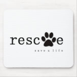 RESCUE -  Save A Life mousepads